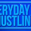 Everyday I'm Hustling