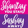 Shantay You Stay, Sashay Away