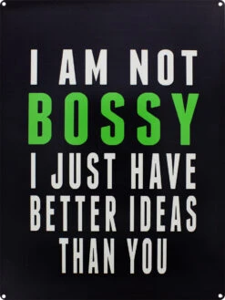 I Am Not Bossy